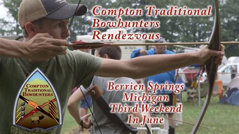 Compton Traditional Bowhunters. . Compton traditional bowhunters rendezvous 2023